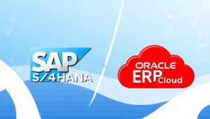 Comparing SAP S/4HANA and Oracle ERP Cloud